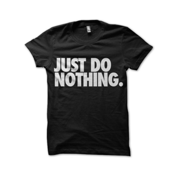 Rasta Tee-Shirt Just do nothing t-shirt black